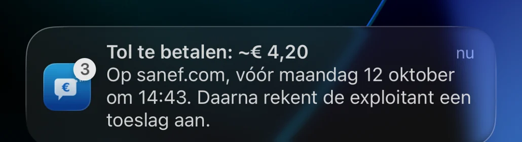 Herinnering van Péage Notif op het toegangsscherm: tol te betalen op sanef.com vóór de uiterste datum, daarna een toeslag
