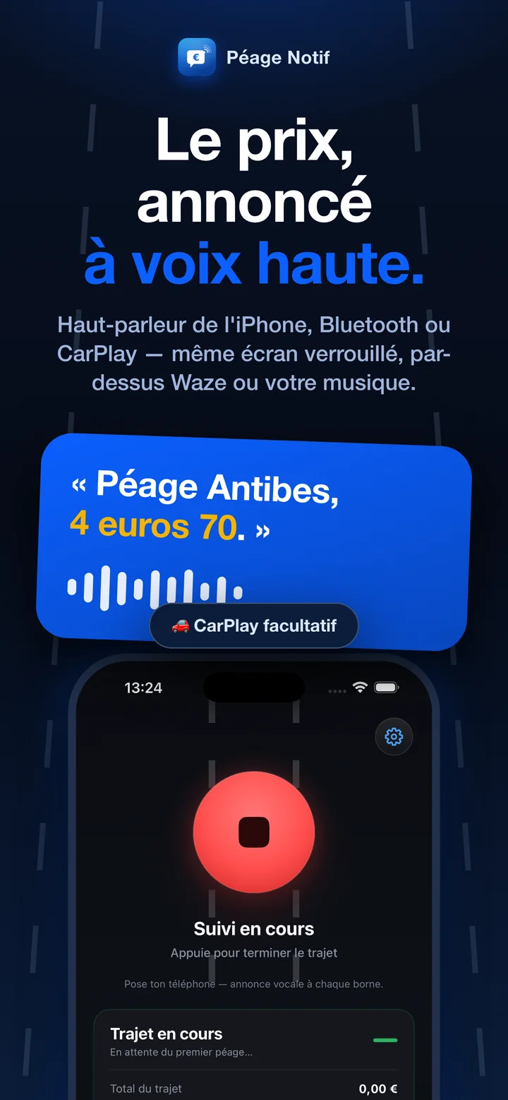 Annonce vocale « Péage Antibes, 4 euros 70 » — haut-parleur, Bluetooth ou CarPlay